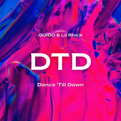 DTD (Dance 'Till Dawn)