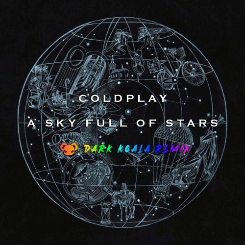 darkkoalamusic - A Sky Full Of Stars - Coldplay (Remix) | Spinnin' Records