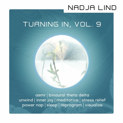 Nadja Lind - Sweet Inner Voice Delta - Theta (Original track is 17:00 min. long!)