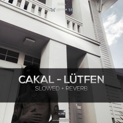 cakal - Lütfen (slowed+reverb)