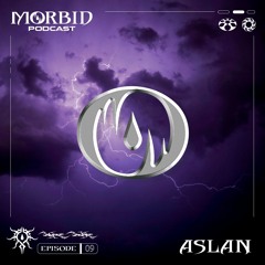 MØRBIDCAST 09 - ASLAN