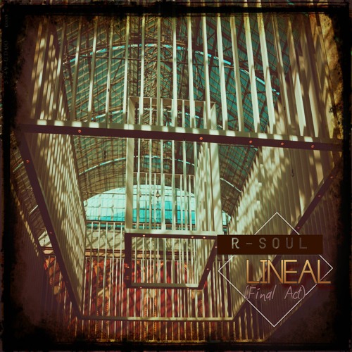 Lineal (Final Act)