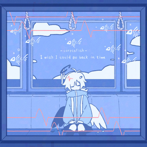 I wish I could go back in time (by corpsefish)