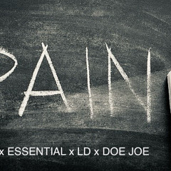 Pain Ft LB x Essential x LD x Doe Joe. 98BPM.