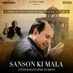 Sanson Ki Mala By Ustad Rahat Fateh Ali Khan