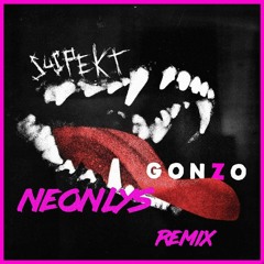 Suspekt - Gonzo (NEONLYS Remix)