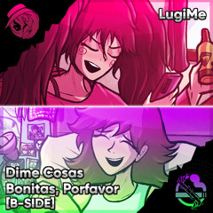 [Third World Tournament X] Dime Cosas Bonitas, Porfavor [B-SIDE]