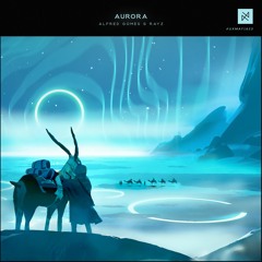 Alfred Gomes & Rayz - Aurora [UXN Release]