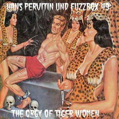The Orgy Of Tiger Women