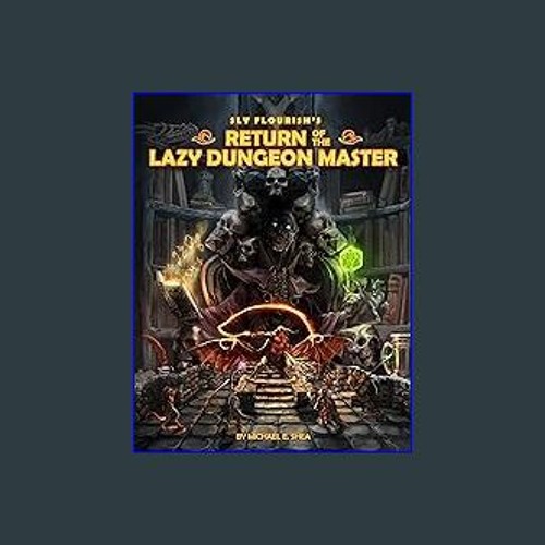 Stream Pdf рџ Return Of The Lazy Dungeon Master Full Pages By Stream Pdf рџ Return Of The Lazy Dungeon Master Full Pages By