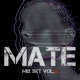 on MATE : MIX SET VOL.1