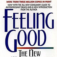 Read ❤️ PDF Feeling Good: The New Mood Therapy by  David D. Burns