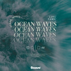 LDVC & Namic - Ocean Waves