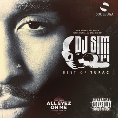 "Best of Tupac" BY: DJ SIM (SOULSUGA ENT.)