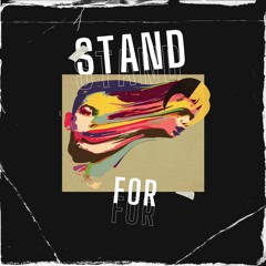 Stand For (prod. frevel)