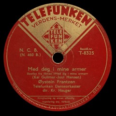 Telefunken T 8325: Øystein Frantzen med Telefunken danseorkester - Med deg i mine armer