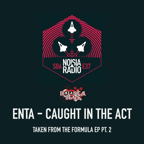 Caught In The Act (Noisia Radio Rip) [Out now on Biological Beats]