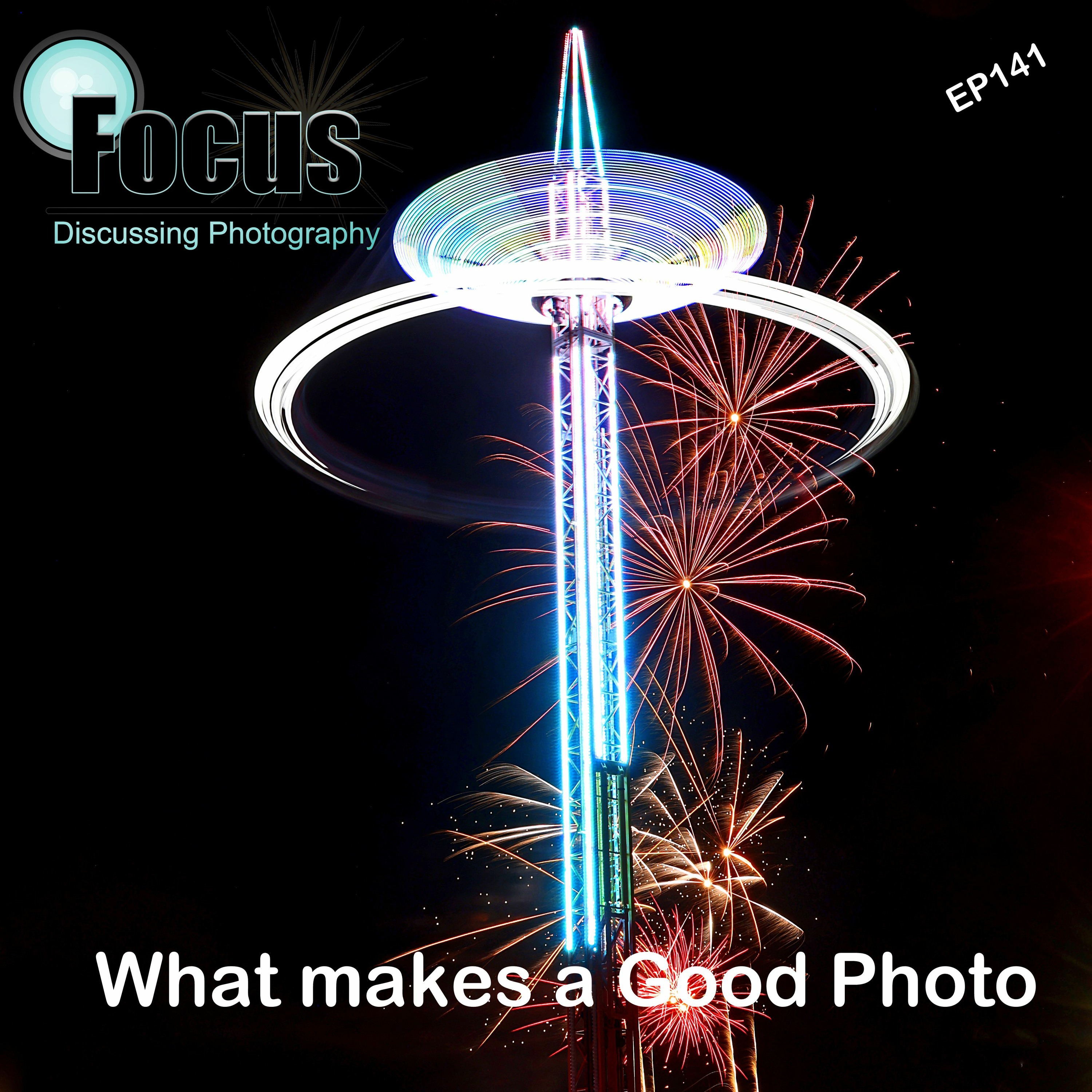 Focus: Photography Podcast with Stephen Finkel Flying Solo What makes a good Photo? EP141 episode artwork