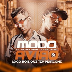 NO MODO AVIÃO VAI FICAR O TELEFONE - DJ GUINA feat. DJ SALATIEL ( LOGO HOJE QUE TEM MARCONE )