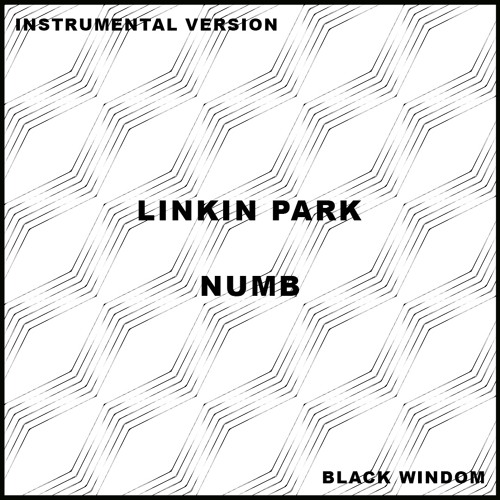 Linkin park - Numb/Encore  INSTRUMENTAL DEMO VERSION (BLACK WINDOM REWORK)