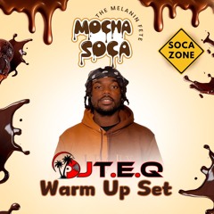 Mocha Soca Warm Up LIVE Set - DJ TEQ