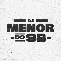 MT Posso Botar, Pode VS Novinha Oque Tu Quer(@djmenordosb) Serie Gold 135BPM