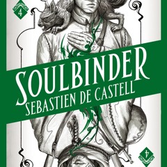 [Read] Online Spellslinger 4: Soulbinder BY : Sebastien de Castell