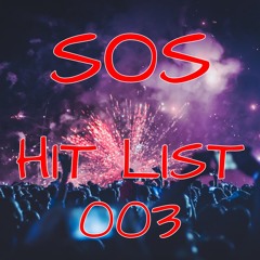 SOS HIT LIST 003