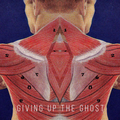 Giving Up The Ghost