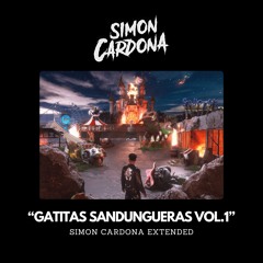 GATITAS SANDUNGUERAS (Simon Cardona Extended VJ) FREE DOWNLOAD