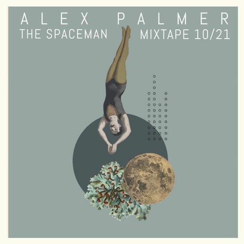 The Spaceman mixtape 0ctober 2021