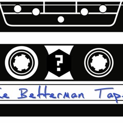 The Betterman Tapes Episode Two; Leroy and the Tru Name of the Pussy Chapter 1