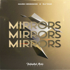 Mark Hennson & dj tani - Mirrors