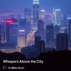 whispers-above-the-city