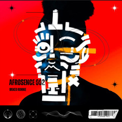 Afrosence # 002 - Mixed Ronnie.