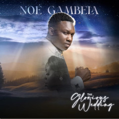 Marié - Noé Gambela