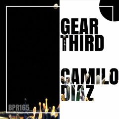 Camilo Diaz - Gear Third (Original Mix)