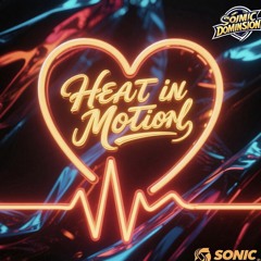 HEAT IN MOTION