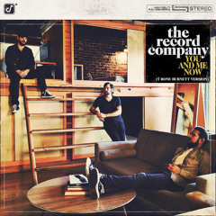 You And Me Now (T Bone Burnett Version)
