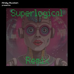 Superlogical (Remix)