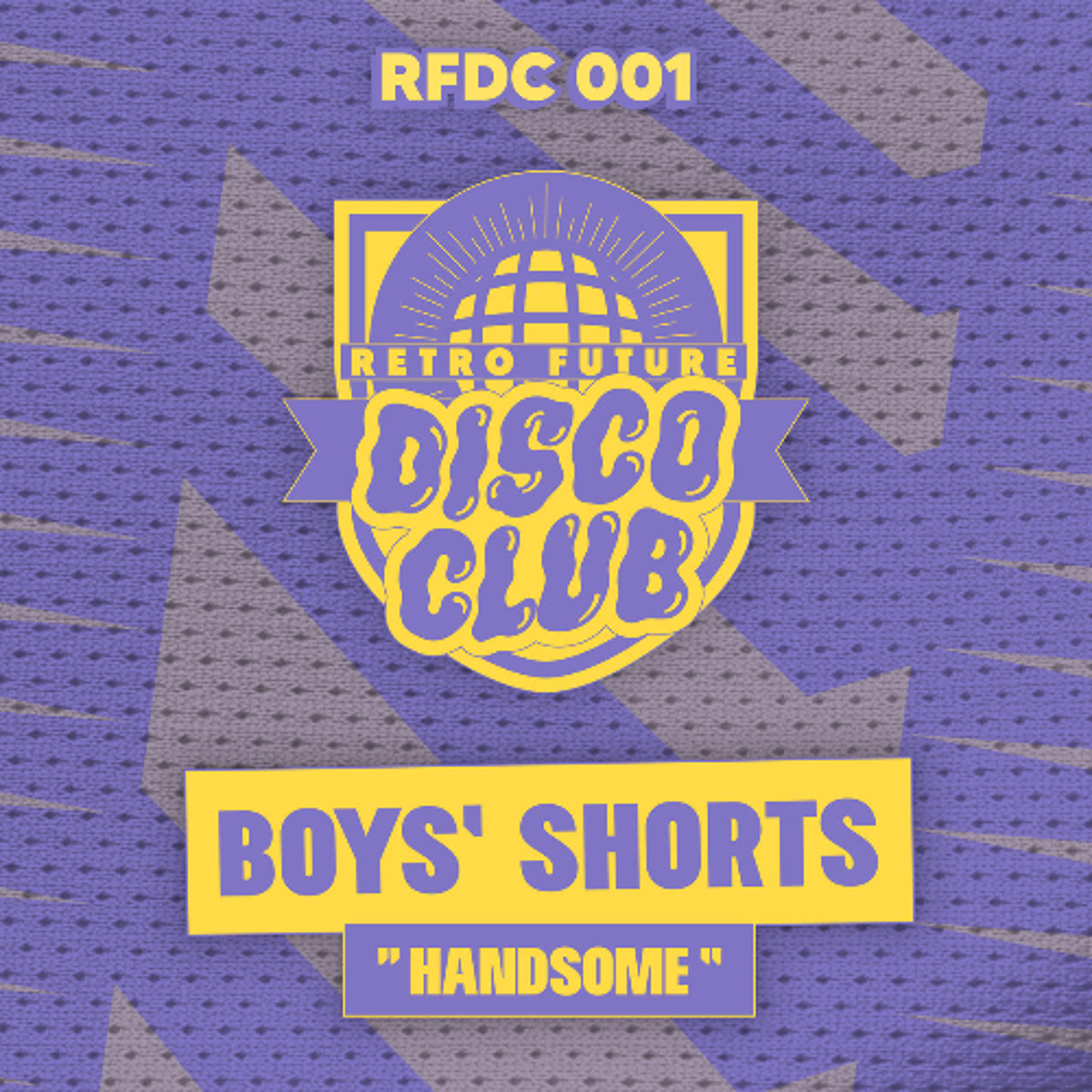 PREMIERE : Boys' Shorts - Kiss Me Hard (Syntax) (Retro Future Disco Club) episode artwork