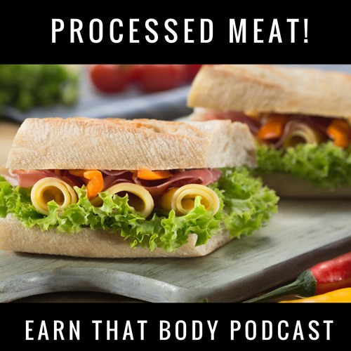 #248 Processed Meat!