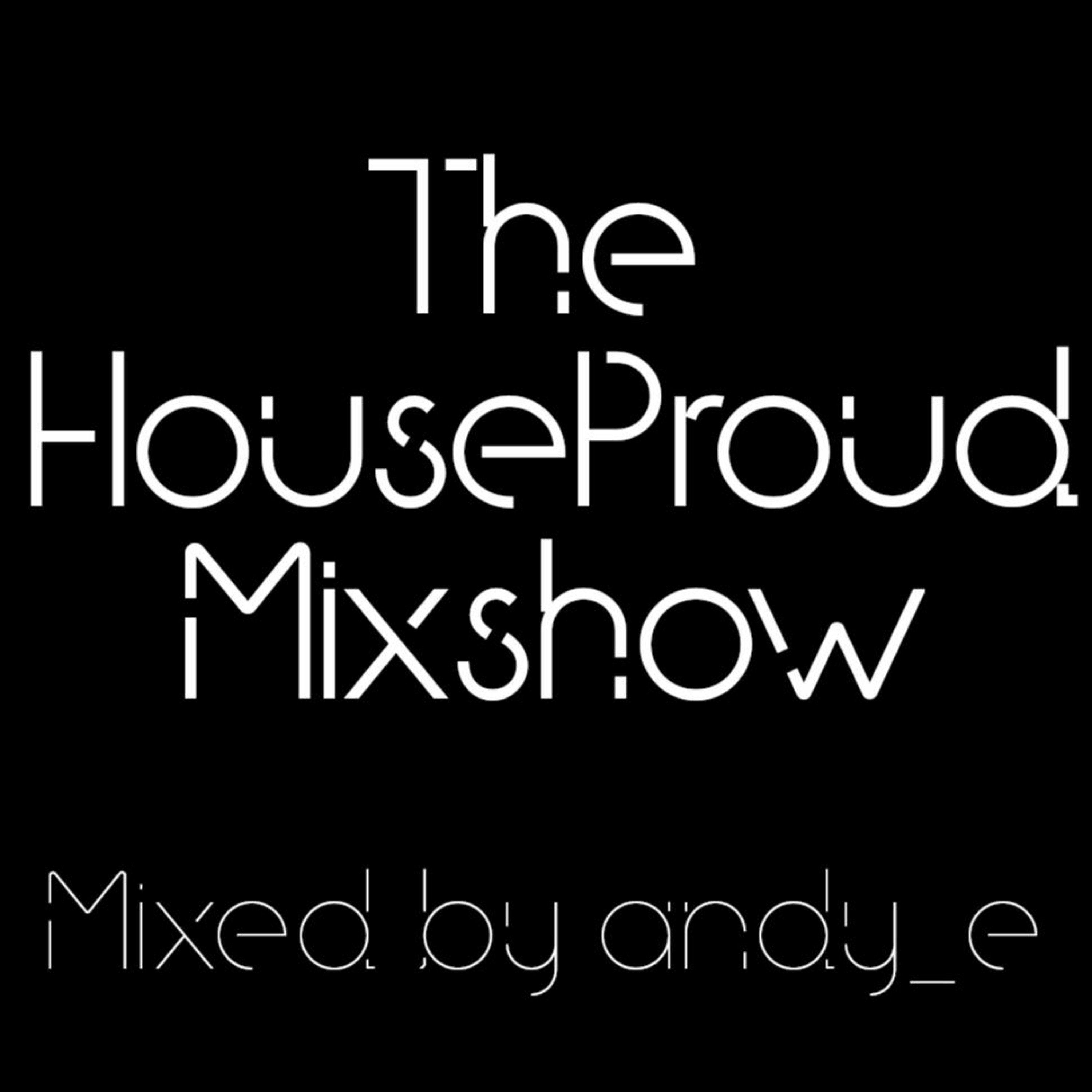 The HouseProud Mixshow