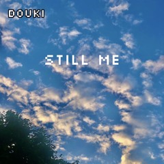 Still Me [Gritty Version]