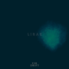 Eir Drift - Lirae