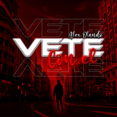 Vete Con El