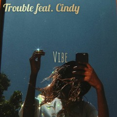 Our Vibe(feat.Cindy)