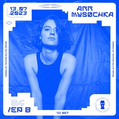 S4 EP8 Ann Mysochka @ Massilia Techno Milita radio
