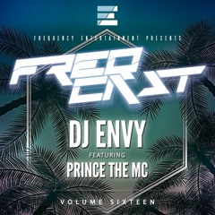 DJ Envy ft. Prince The MC - FreqCast Volume 16