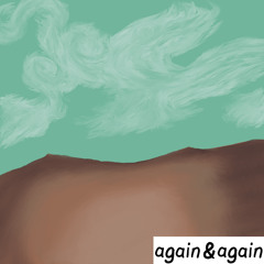Again & Again (Remix) [w/ Will Silver & Shankara]